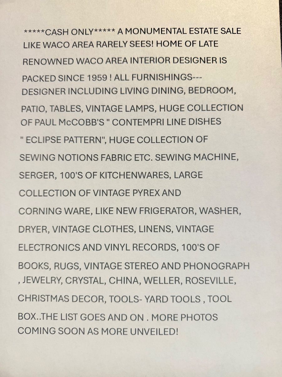 MASSIVE ESTATE SALE OF LATE RENOWNED WACO INTERIOR DESIGNER! HOME PACKED SINCE 1959!